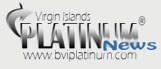 British Virgin Islands Platinum News